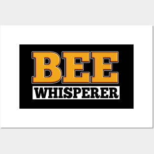 Bee Whisperer for Men Women and Kids Posters and Art